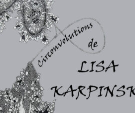 Circonvolutions de Lisa Karpinski