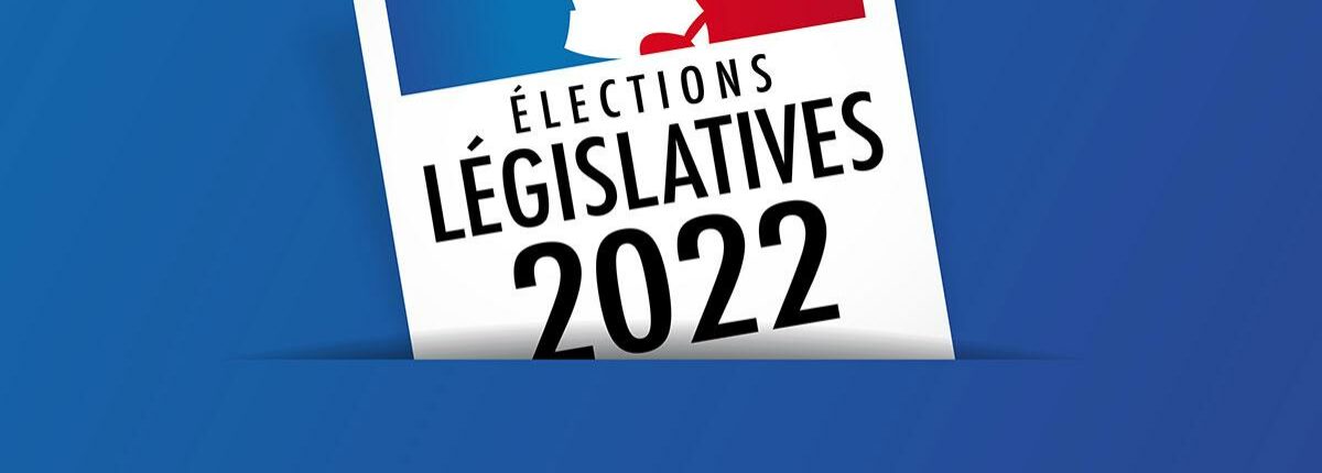 Élections législatives 2022 – 1er tour – Résultats