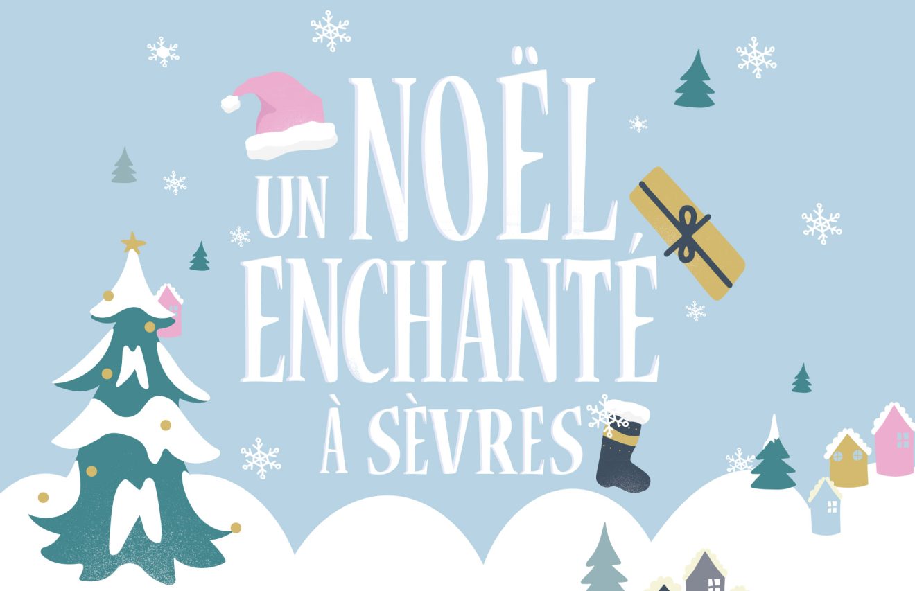 Un Noël enchanté à Sèvres