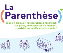 « La Parenthèse » : jeux en plein air, animations & foodtrucks en coeur de ville !