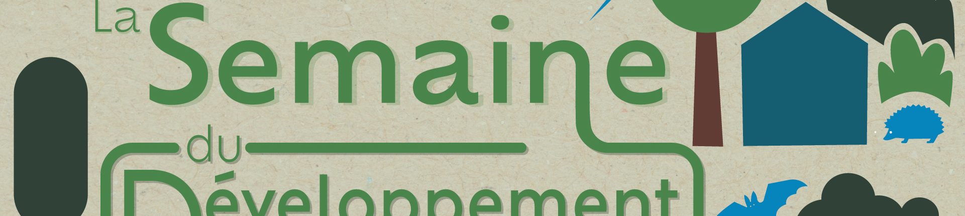 Rendez-vous à la semaine du Développement Durable du 23 au 28 septembre