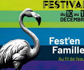 Fest’en Famille :  un hiver au fil de l’eau
