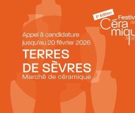 Terres de Sèvres : appel à céramistes  pour l’édition 2026