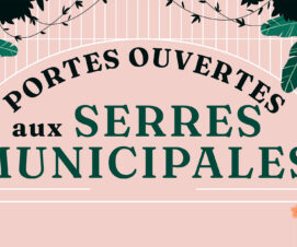 Les serres municipales ouvrent leurs portes le 20 juin